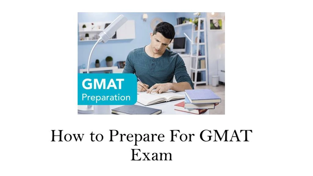 how to prepare for gmat exam