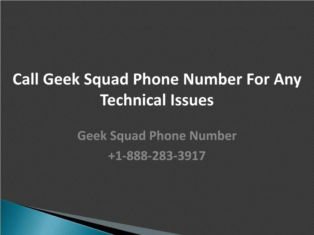 call geek squad phone number for any technical issues