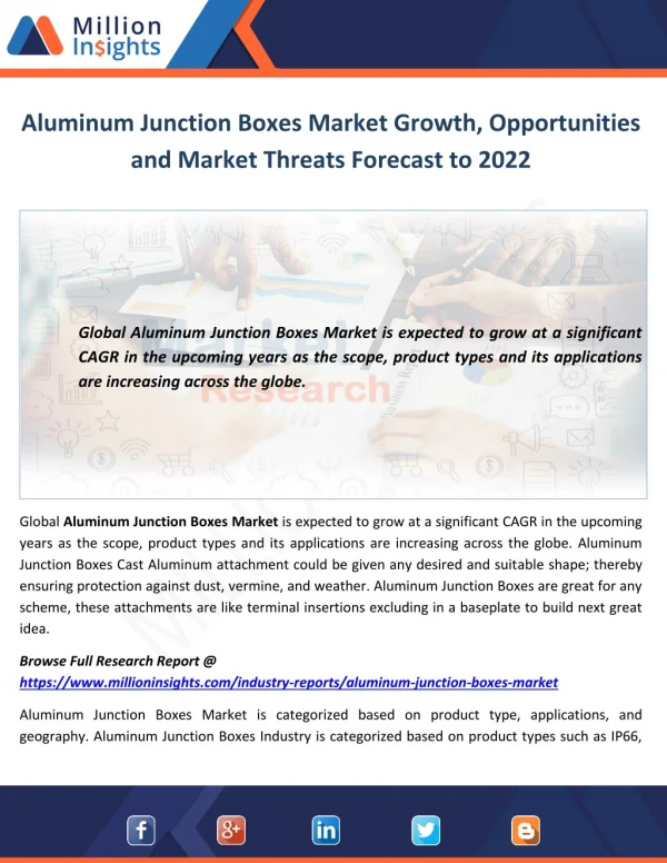 Aluminum Junction Boxes Market Growth, Opportunities and Market Threats Forecast to 2022