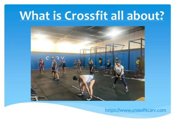 What is Crossfit all about?