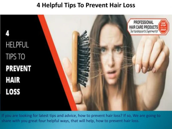 4 Helpful Tips To Prevent Hair Loss