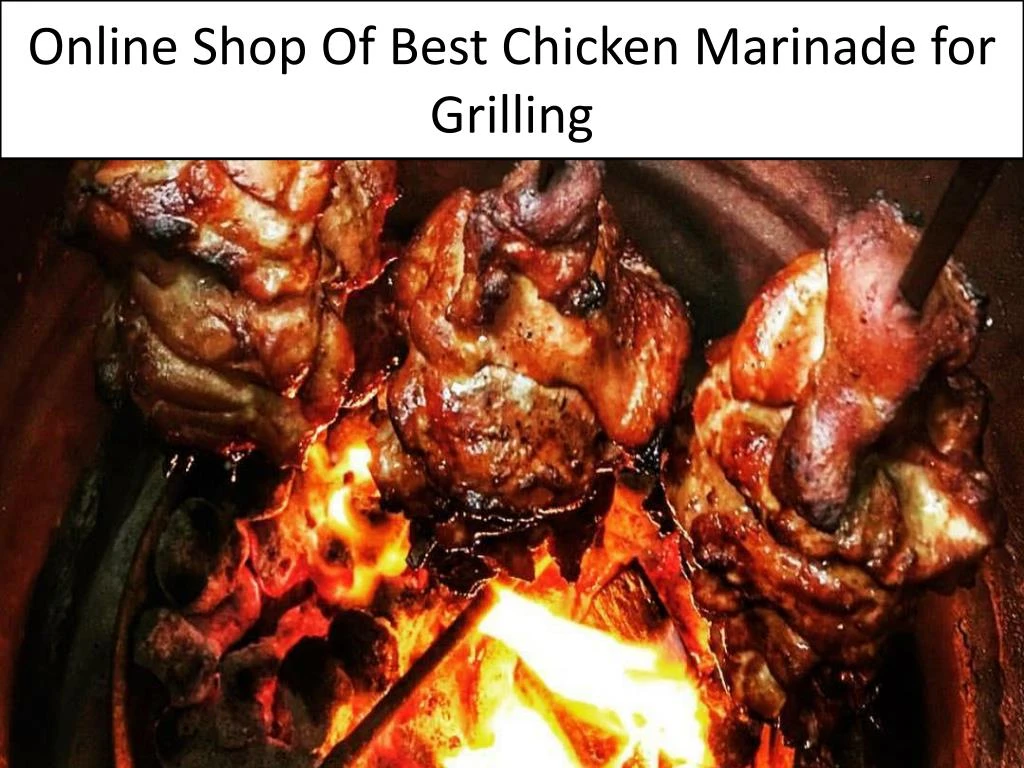 online shop of best c hicken m arinade for grilling