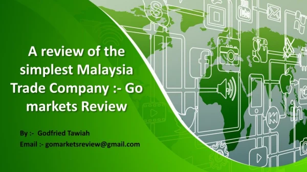 A Review Of The Simplest Malaysia Trade Company :- Gomarkets