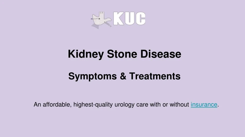 kidney stone disease symptoms treatments