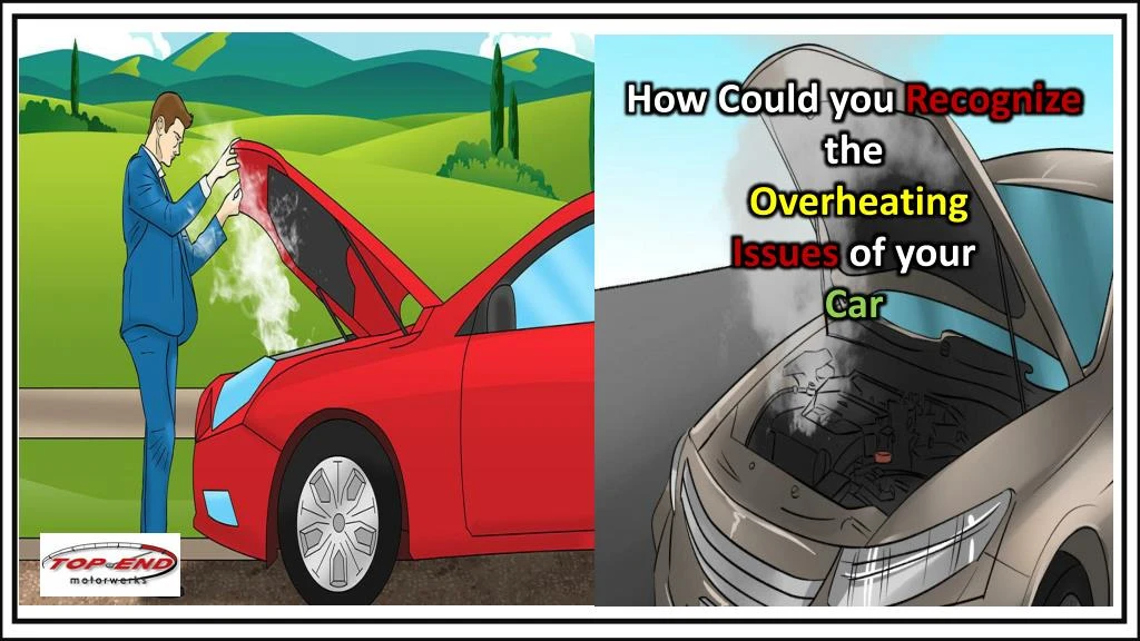 how could you recognize the overheating issues
