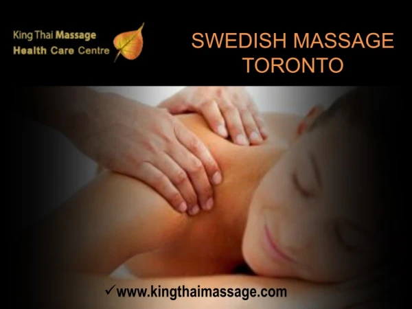 Swedish Massage Toronto | King Thai Massage Health Care Centre
