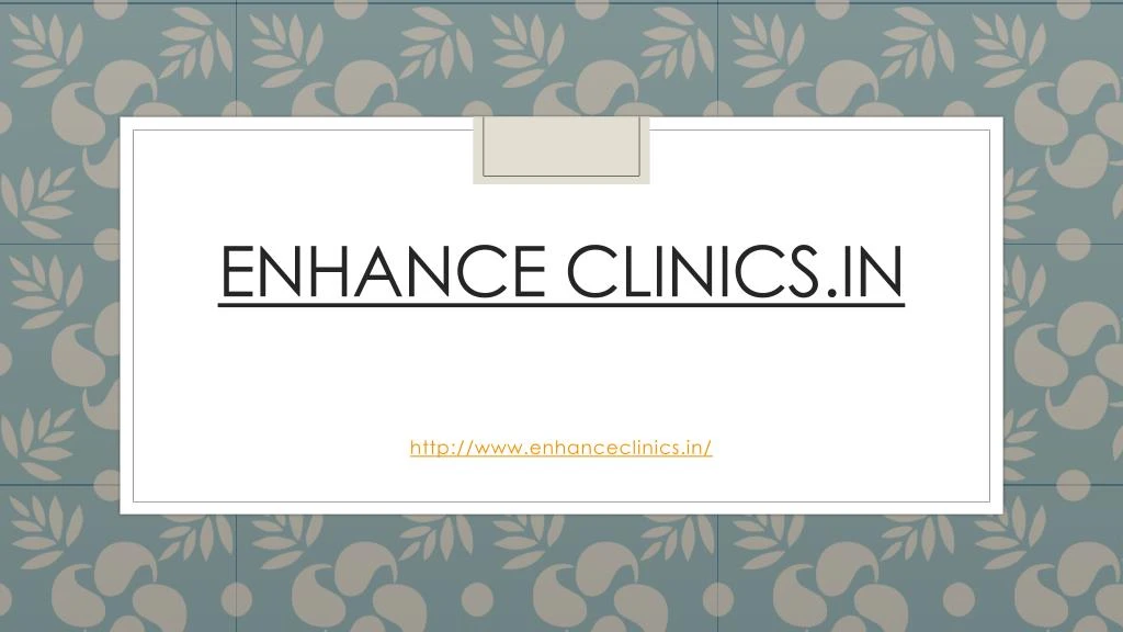 enhance clinics in
