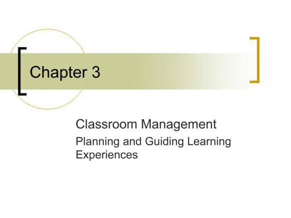 Classroom Management Planning and Guiding Learning Experiences