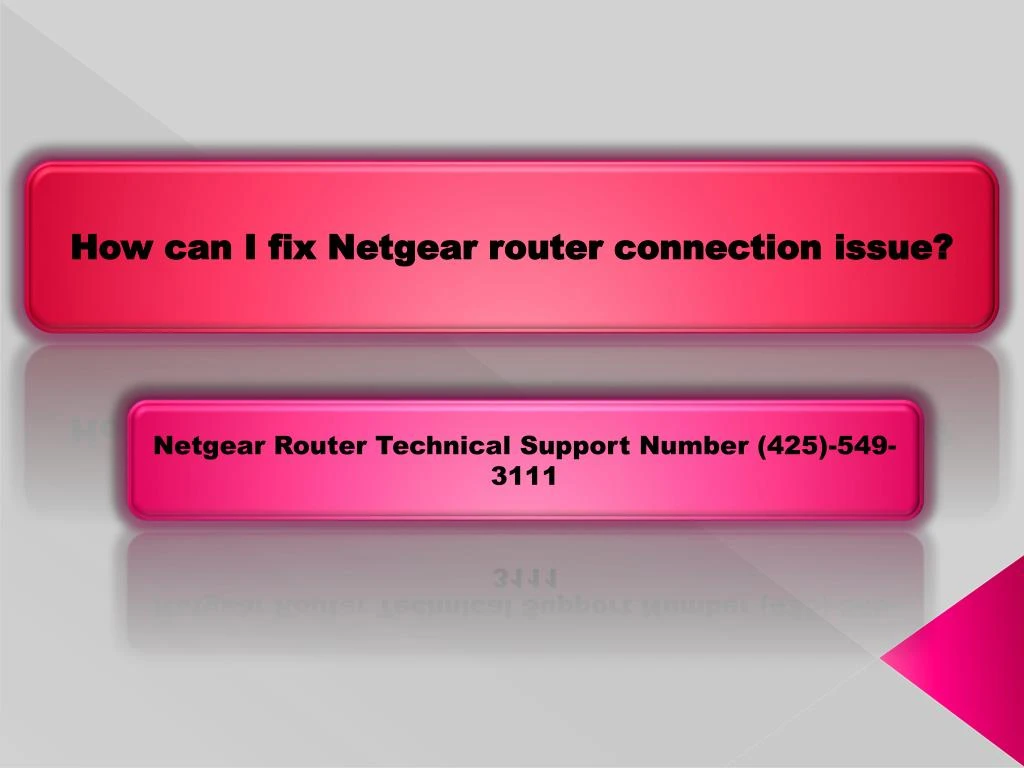 how can i fix netgear router connection issue