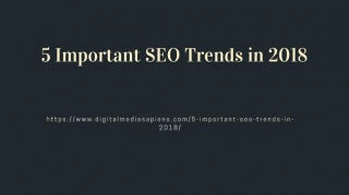 5 Important SEO Trends in 2018 - slide 1