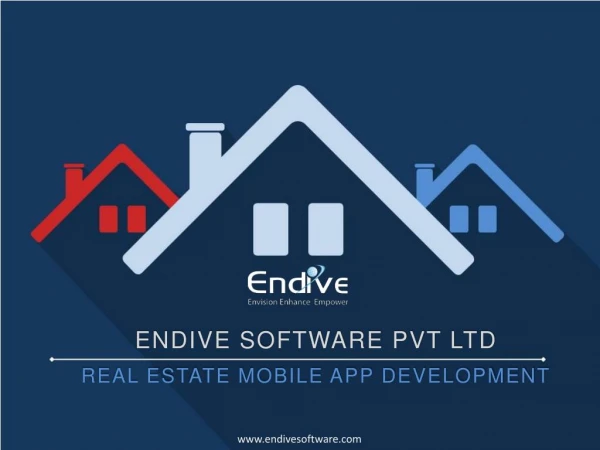 Real Estate Mobile App Development by Endive Software