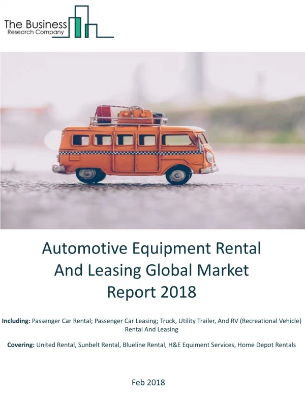 Automotive Equipment Rental And Leasing Global Market Report 2018