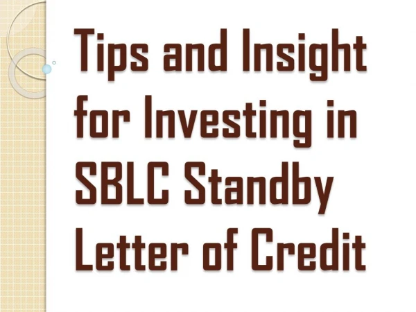 Things to Consider with Regards to SBLC Standby Letter of Credit Investments