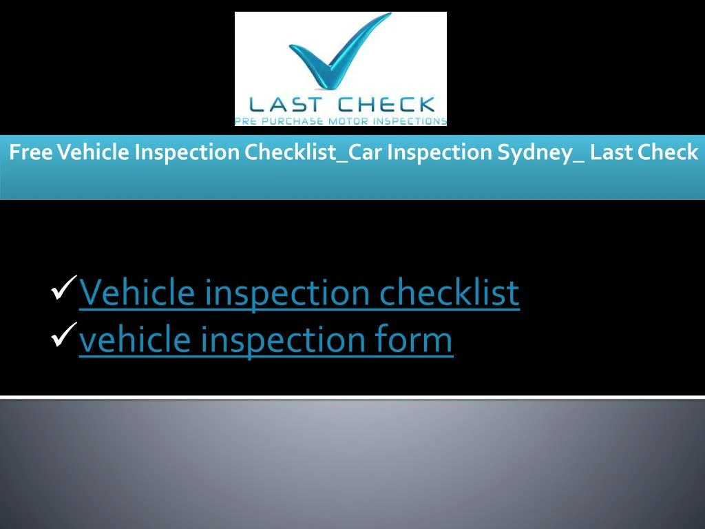 free vehicle inspection checklist car inspection