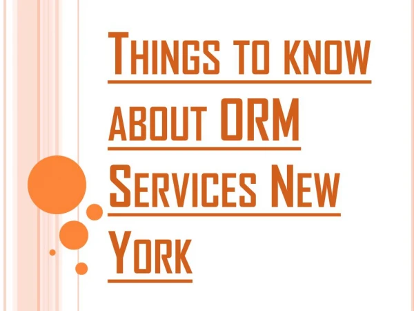 Benefits of Hiring Professional ORM Services New York