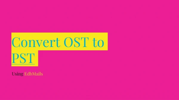 A feature rich utility to Convert OST to PST