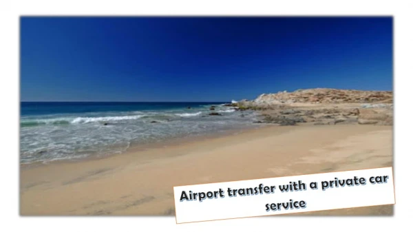 Airport transfer with a private car service