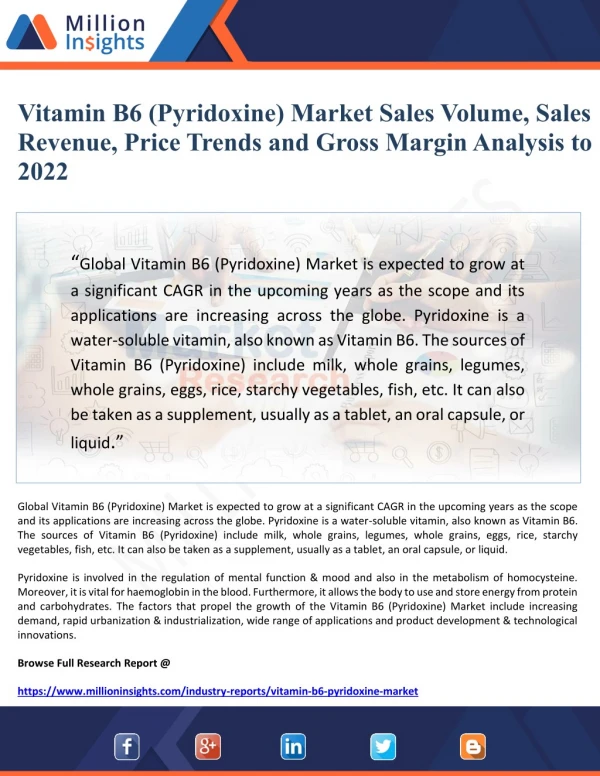 Vitamin B6 (Pyridoxine) Market Sales Volume, Sales Revenue, Price Trends and Gross Margin Analysis to 2022