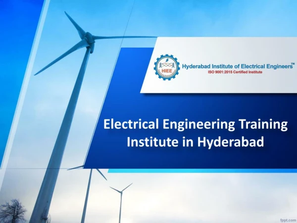 Job oriented courses after Electrical Engineering, Electrical Engineering Training Institute in Hyderabad – HIEE