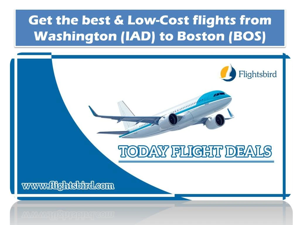 get the best low cost flights from washington iad to boston bos