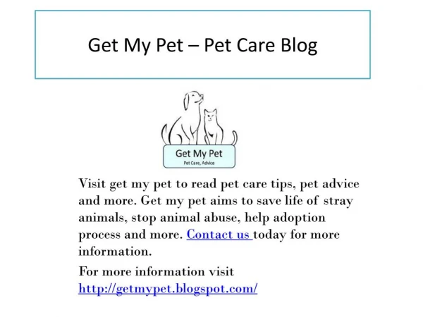Pet care, Pet advice, Share pet stories online