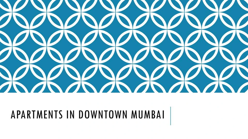 apartments in downtown mumbai