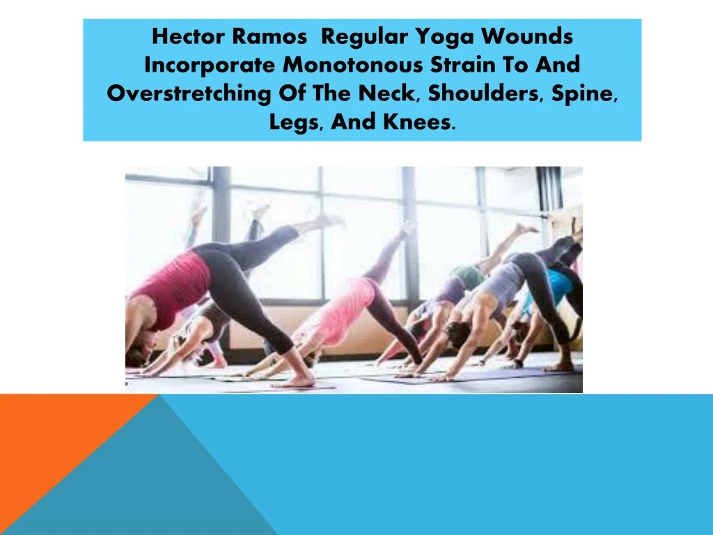 hector ramos regular yoga wounds incorporate