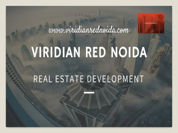 Viridian Red Noida