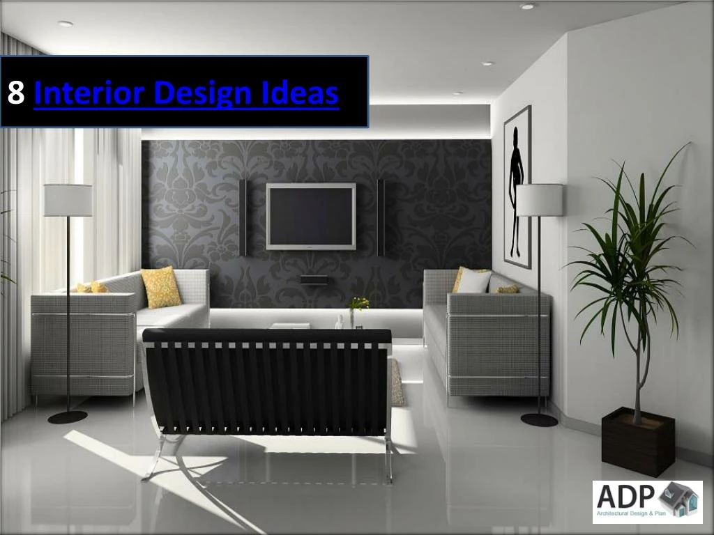 8 interior design ideas