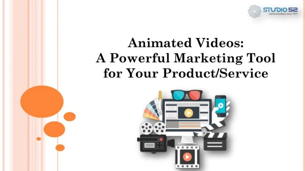 Animated Videos-A Powerful Marketing Tool for Your Product or Service