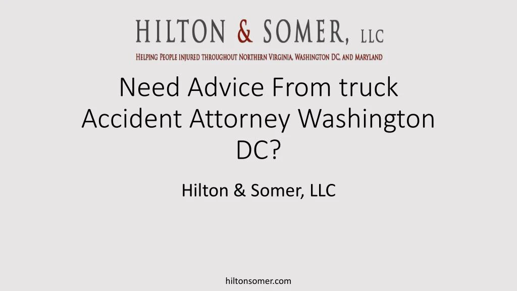 need advice from truck accident attorney washington dc