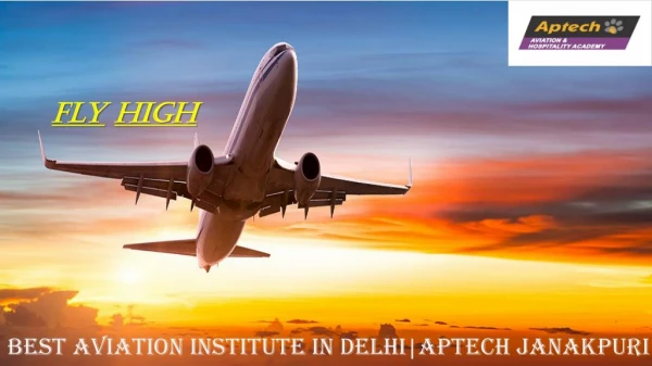 Top 10 Aviation Institute in Delhi | Aptech Janakpuri