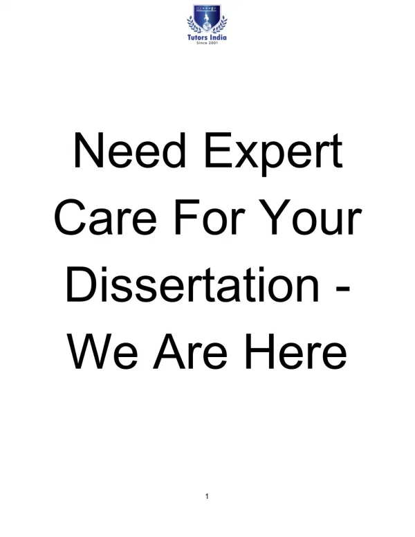 Need Expert Care For Your Dissertation - We Are Here