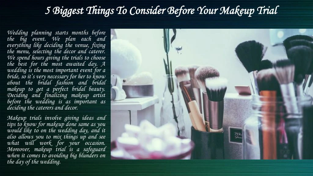 5 biggest things to consider before your makeup trial