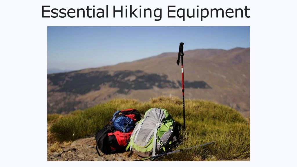 essential hiking equipment