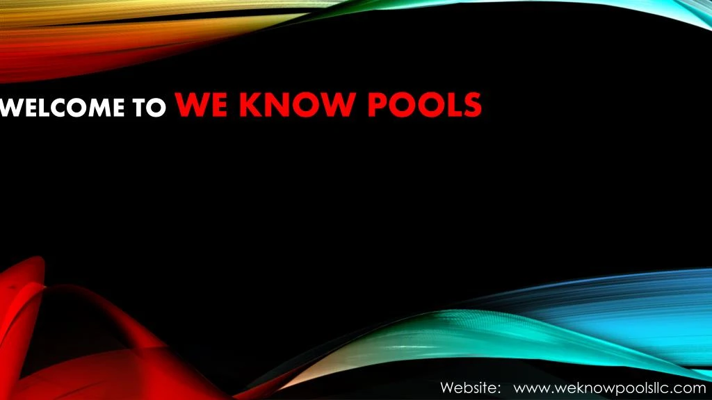 welcome to we know pools