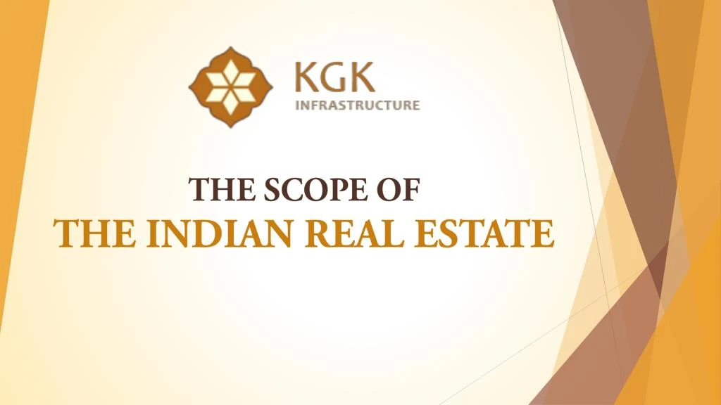 the scope of the indian real estate
