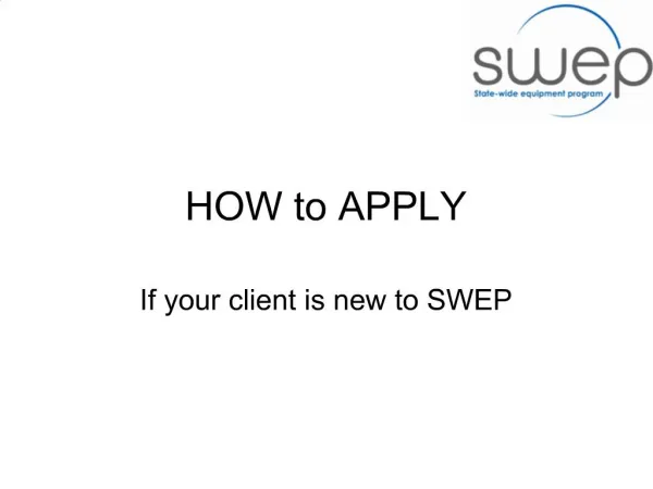 HOW to APPLY