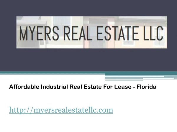 Affordable Industrial Real Estate For Lease - Florida