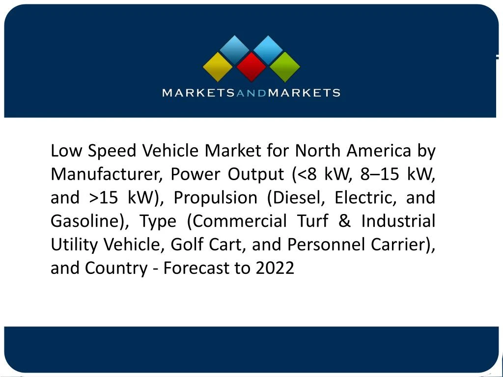 low speed vehicle market for north america