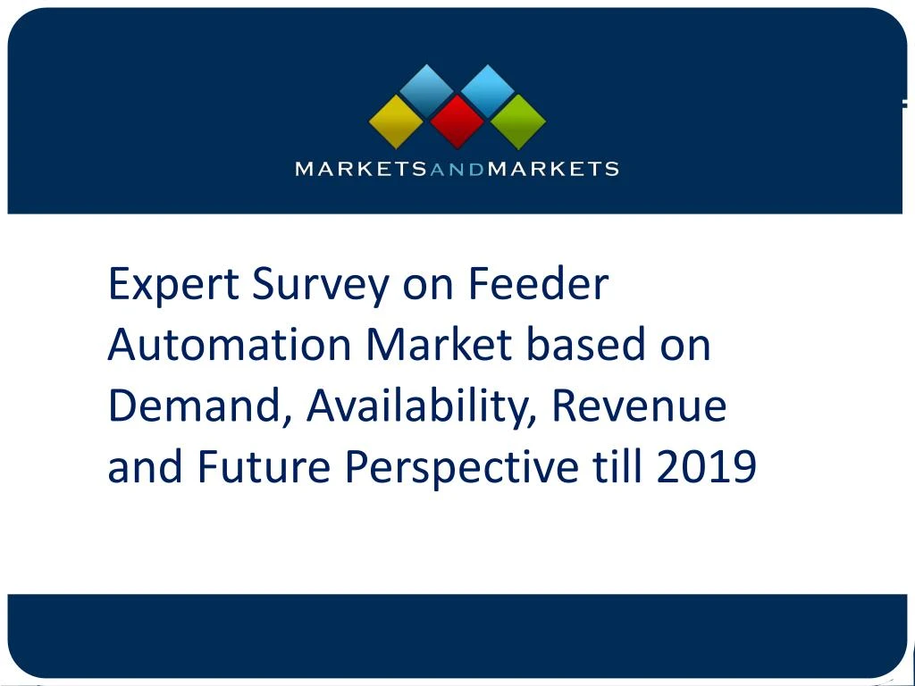 expert survey on feeder automation market based
