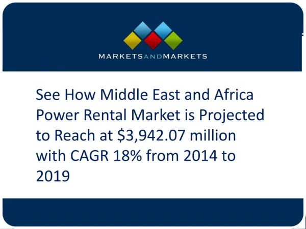 See How Middle East and Africa Power Rental Market is Projected to Reach at $3,942.07 million with CAGR 18% from 2014 to