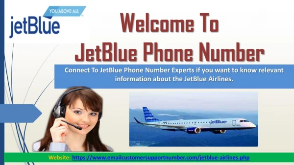 JetBlue Phone Number-The place To Gather Relevant JetBlue Airline Information