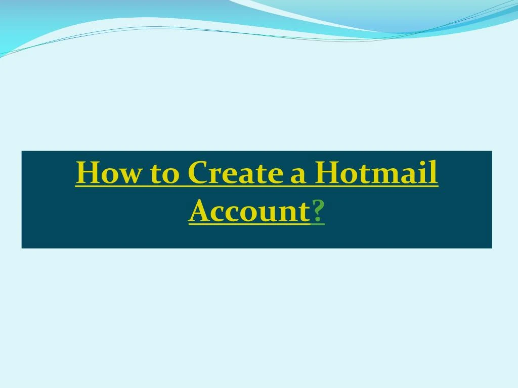 how to create a hotmail account