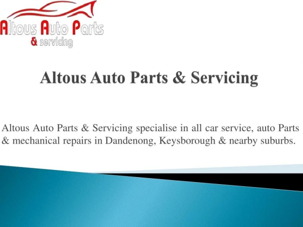 Altous auto parts & servicing