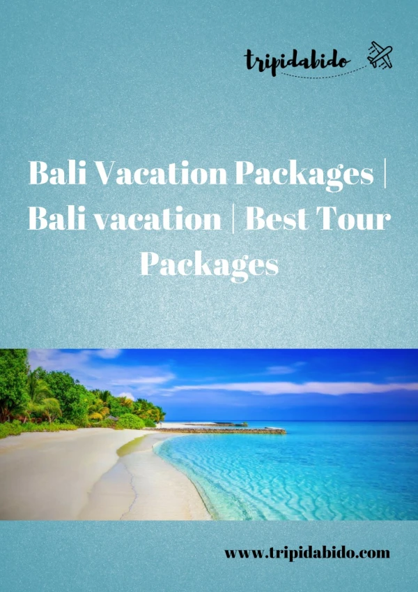 Bali Vacation Packages | Bali vacation | Best Tour Packages