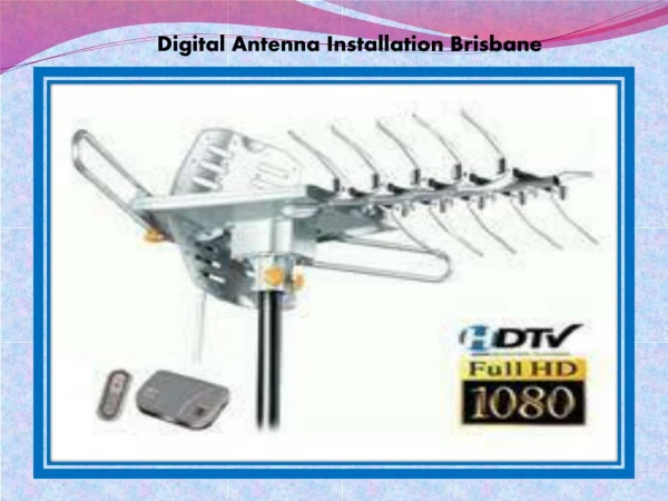 Digital Antenna Installation Brisbane