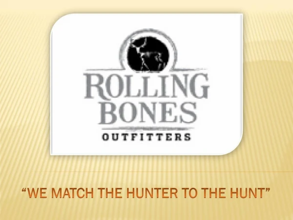 Rolling Bones Outfitters Shooting Courses.