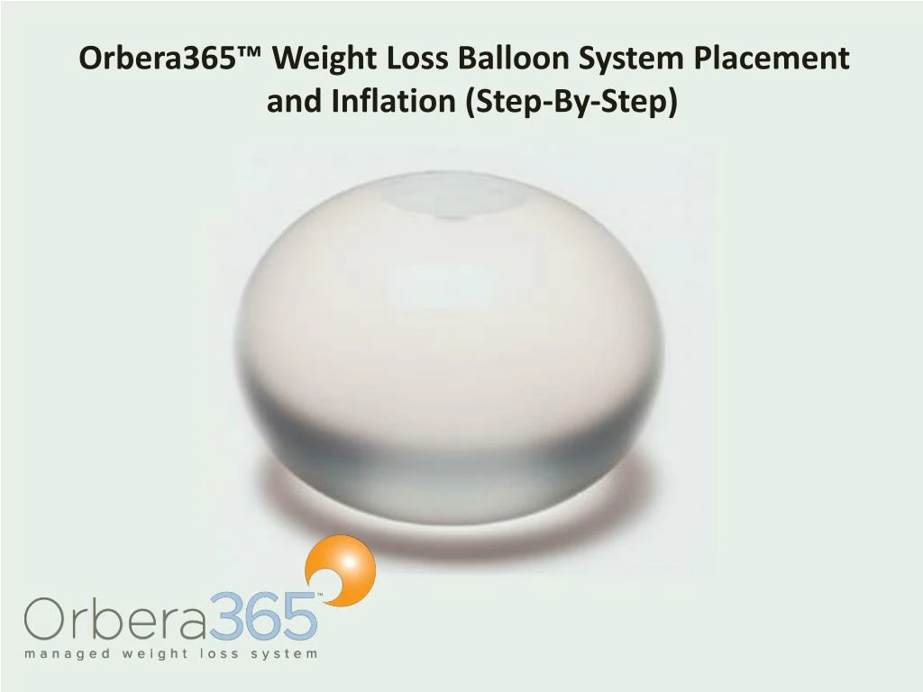 orbera365 weight loss balloon system placement