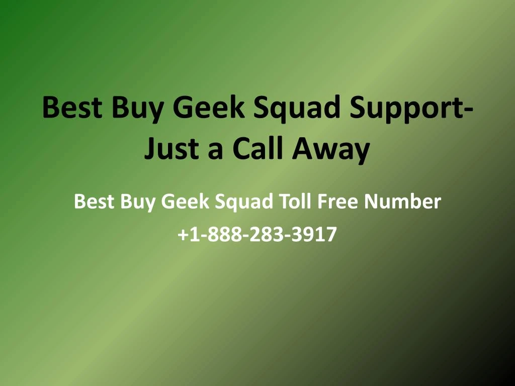best buy geek squad support just a call away